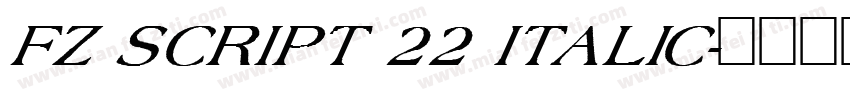 FZ SCRIPT 22 ITALIC字体转换